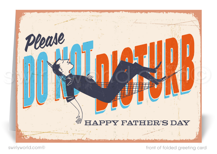 Gift relaxation this Father’s Day with Swirly World's Vintage 'Do Not Disturb' Father’s Day Card. Featuring a retro illustration of a dad in a hammock, it’s perfect for businesses or friends. Easily customizable to convey your special message. Show appreciation with a touch of vintage charm and leisure.