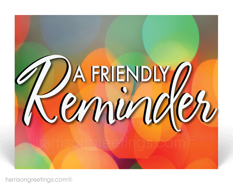 A Friendly Reminder by Scott on Dribbble